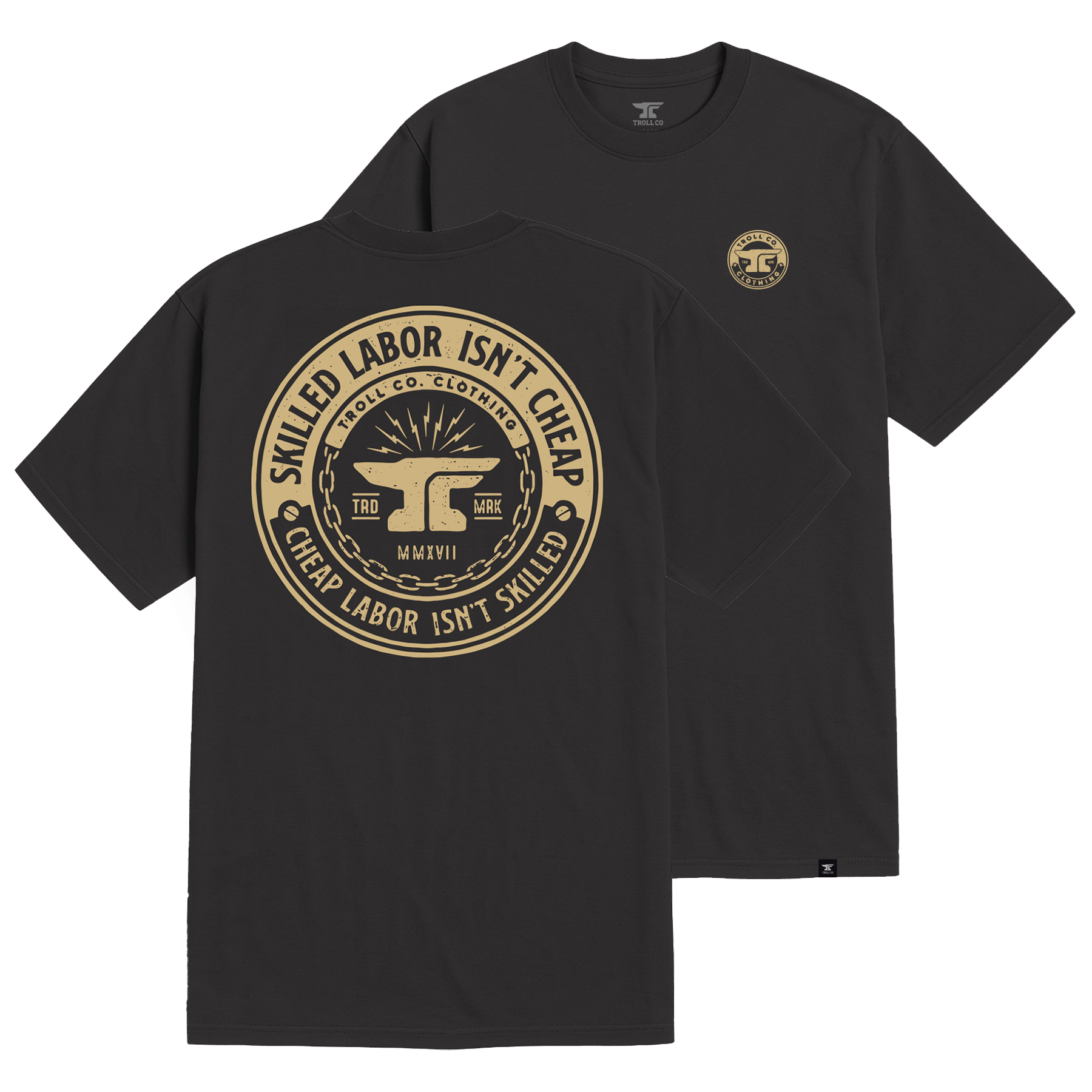 Back of Slic Black Tee, Black with tan circular seal graphic featuring anvil, text reading "skilled labor isn't cheap cheap