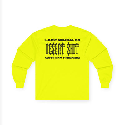 "i Just Wanna" L/s Tee Safety front view, Neon yellow with black text and metal-style lettering reading "I just wanna do