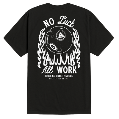 No Magic front view, Black with white eight ball and flame graphic, "No Luck All Work" text and company mark below, Black