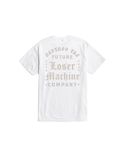 Revoke front view, White with tan serif lettering reading "Destroy The Future" arched above "Loser Machine Company" with