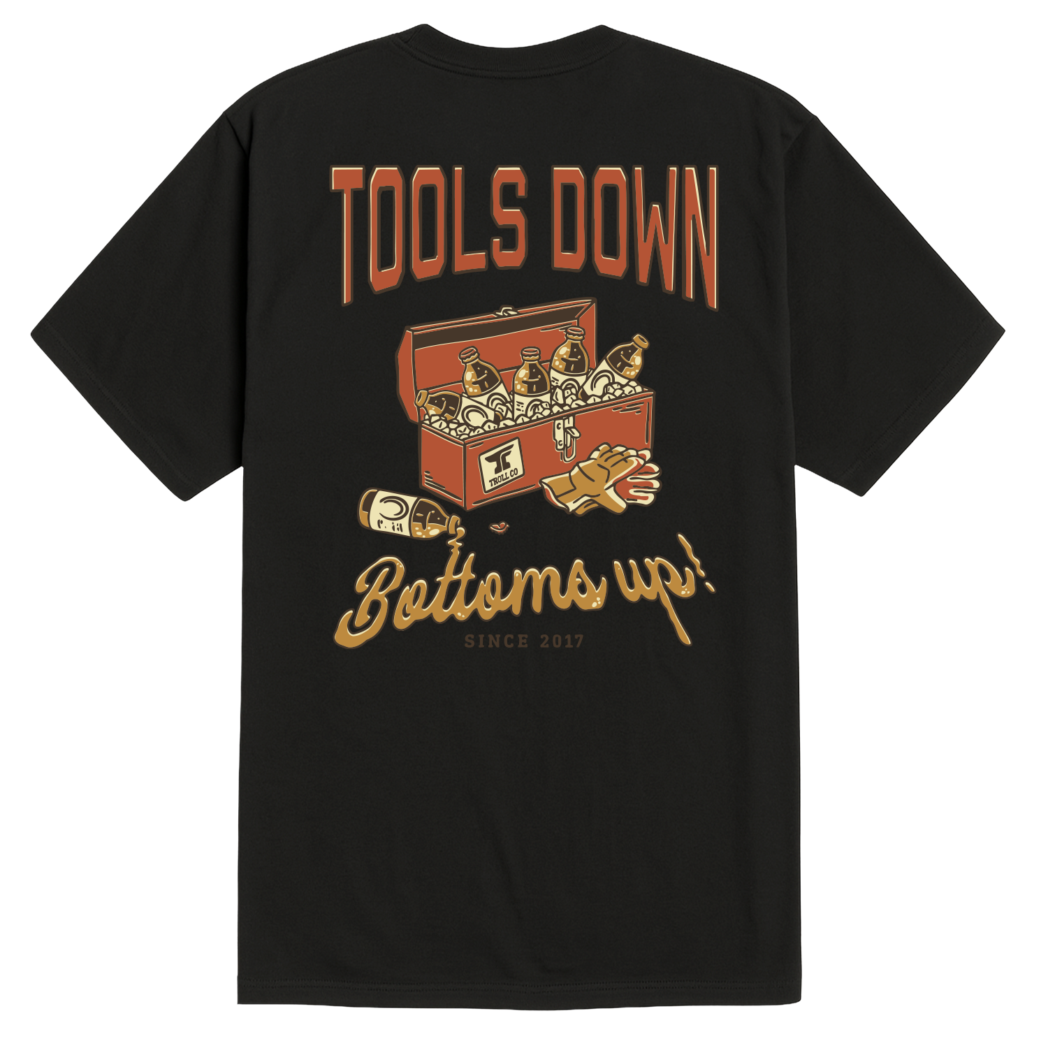 Tools Down front view, Black with orange and gold toolbox graphic, "Tools Down" text above and "Bottoms up!" script below,